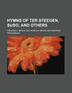 Hymns of Ter Steegen, Suso and Others...