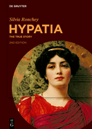 Hypatia: The True Story
