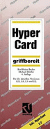 HyperCard Griffbereit: Fur Die Aktuellen Versionen 1.25, 2.0, 2.1 Und 2.2