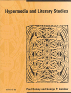 Hypermedia and Literary Studies