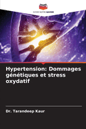 Hypertension: Dommages g?n?tiques et stress oxydatif