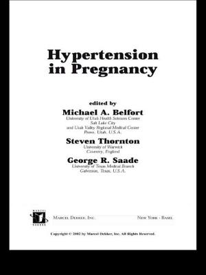 Hypertension in Pregnancy - Belfort, Michael (Editor), and Thorton, S (Editor), and Saade, George (Editor)