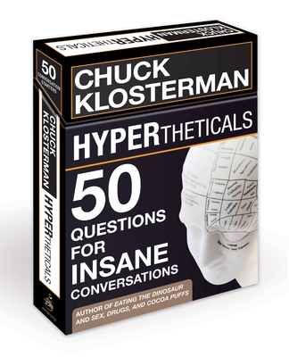 Hypertheticals Deck - Klosterman, Chuck