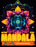 Hypno Nature Mandala Bliss An Intricate Colouring Journey for Adults: Explore the Meditative World of Mandala Art with Stunning Designs and Soothing Patterns