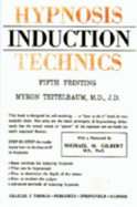 Hypnosis Induction Technics - Teitelbaum, Myron