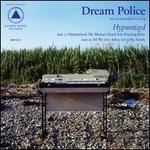 Hypnotized - Dream Police