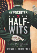 Hypocrites & Half-Wits: A Daily Dose of Sanity from Cafe Hayek