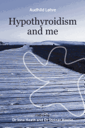 Hypothyroidism and me