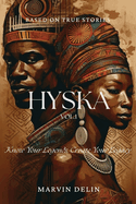 Hyska: Vol.1: Heroes You Should Know About