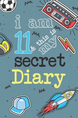 I Am 11 And This Is My Secret Diary: Activity Journal Notebook for Boys 11th Birthday - Hand Drawn Images Inside - Drawing Pages & Writing Pages - Age 11 Year Old Birthday Book Gift with Basketball, Football, Skateboard, Rocket - Cards, Bogus Birthday