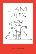 I Am Alex!: Diary of a Little Devil