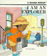 I Am an Explorer - Moses, Amy