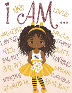 I Am: Coloring Book with Positive Affirmations for Young Girls for Self-Esteem and Confidence, I Am Enough