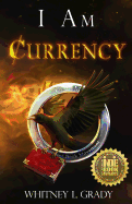 I Am Currency
