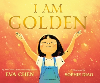 I Am Golden - Chen, Eva