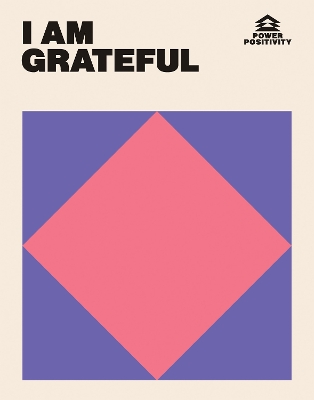 I Am Grateful - Hardie Grant Books, Hardie Grant