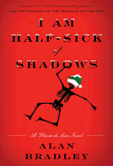 I Am Half-Sick of Shadows