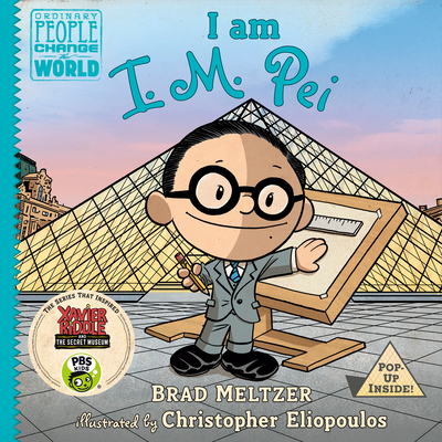 I Am I. M. Pei - Meltzer, Brad
