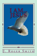 I AM... Jesus