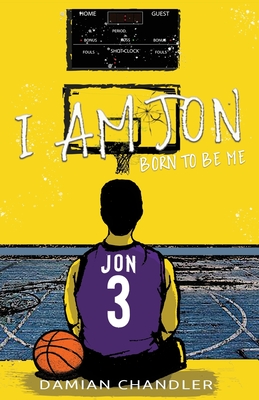 I Am Jon: Born to Be Me - Chandler, Damian