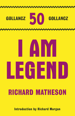 I Am Legend - Matheson, Richard