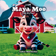 I am Maya Moo! Who are you?