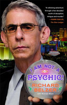I Am Not a Psychic! - Belzer, Richard
