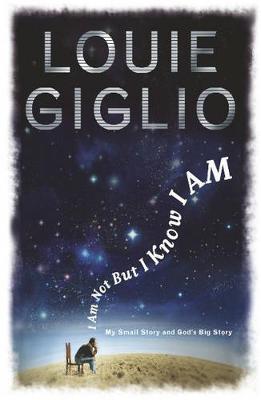 I Am Not But I Know I AM - Giglio, Louie