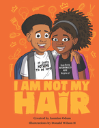 I Am Not My Hair