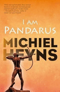 I am Pandarus: A Novel