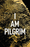 I Am Pilgrim - Hayes, Terry