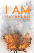 I Am Revealed: Knowing God on a First-Name Basis
