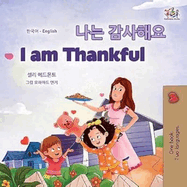 I Am Thankful [Bilingual Korean/English]