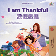 I am Thankful (English Traditional Chinese Bilingual Children's Book)