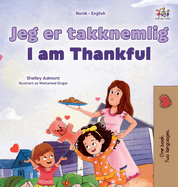 I am Thankful (Norwegian English Bilingual Children's Book)