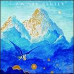 I Am the Center: Private Issue New Age Music in America, 1950-1990