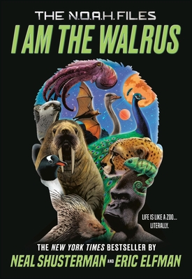I Am the Walrus - Shusterman, Neal, and Elfman, Eric