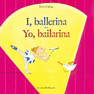 I, Ballerina/Yo, Bailarina