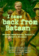 I Came Back from Bataan: A Wholesome War Story to Stir the Patriot in All of Us.