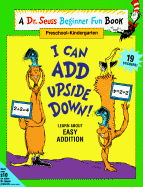 I Can Add Upside Down! Learn about Easy Addition