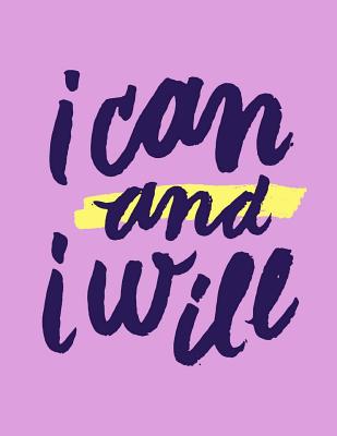 I Can and I Will: Plum, 100 Pages Ruled - Notebook, Journal, Diary (Large, 8.5 X 11) - Publishing, Star Power