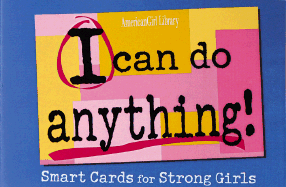 I Can Do Anything! Smart Cards for Strong Girls