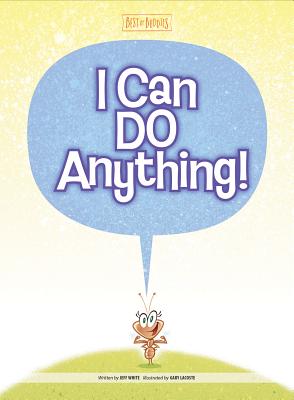 I Can Do Anything! - White, Jeff