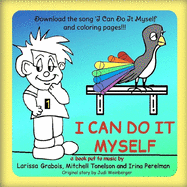 I Can Do It Myself: a picture book put to music