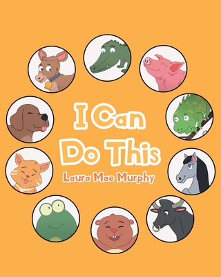 I Can Do This - Murphy, Laura Mae