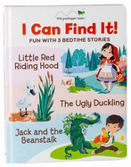I Can Find It! Fun with 3 Bedtime Stories (Large Padded Board Book & 3 Downloadable Apps!): Little Red Riding Hood, the Ugly Duckling, Jack and the Beanstalk