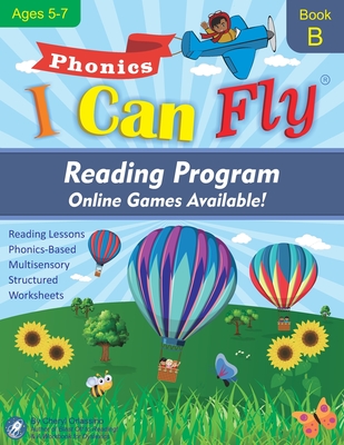 I Can Fly Reading Program with Online Games, Book B: Orton-Gillingham Based Reading Lessons for Young Students Who Struggle with Reading and May Have Dyslexia - Orlassino, Cheryl