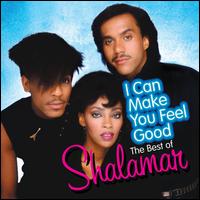 I Can Make You Feel Good: The Best of Shalamar - Shalamar