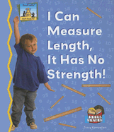 I Can Measure Length It Has No Strength! - Kompelien, Tracy