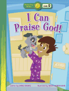 I Can Praise God!